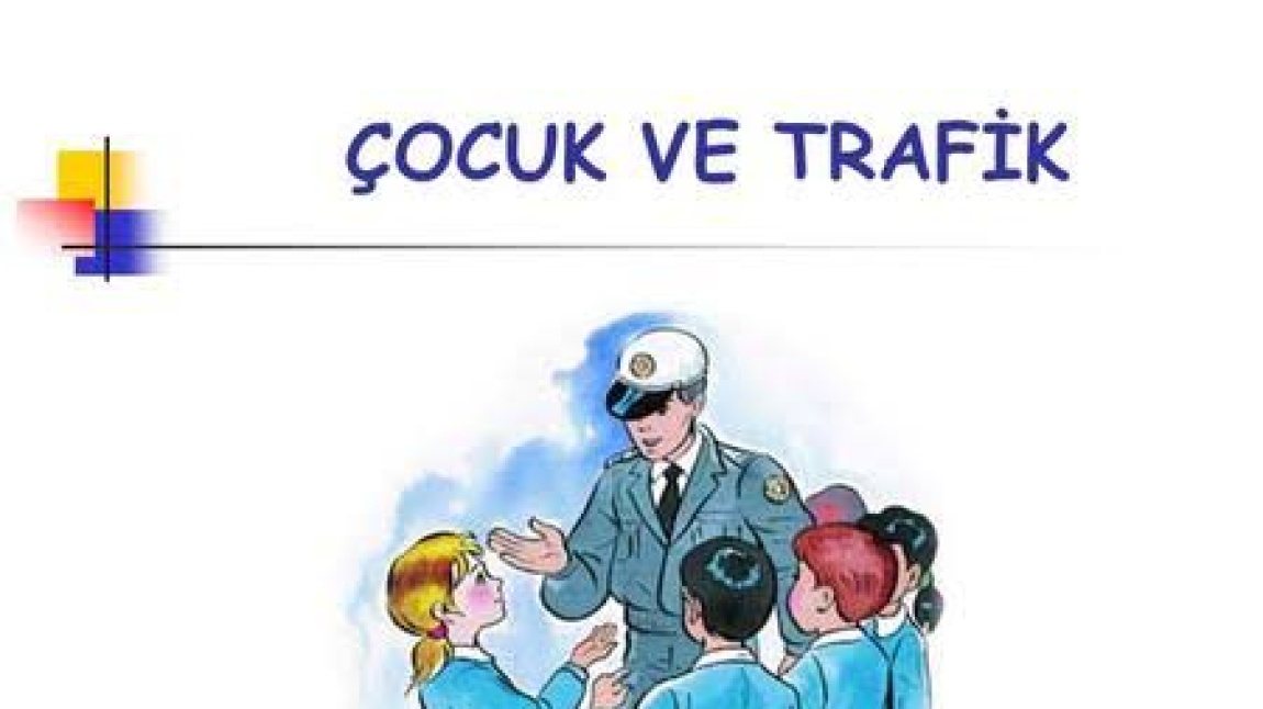 TRAFİK EĞİTİMİ